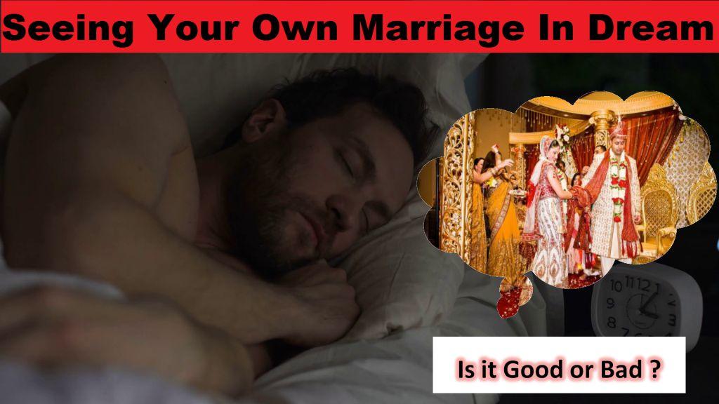 seeing own marriage in dream