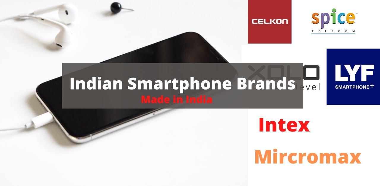 Best Indian Smartphone Brands | Made in India Mobile Phone Companies List