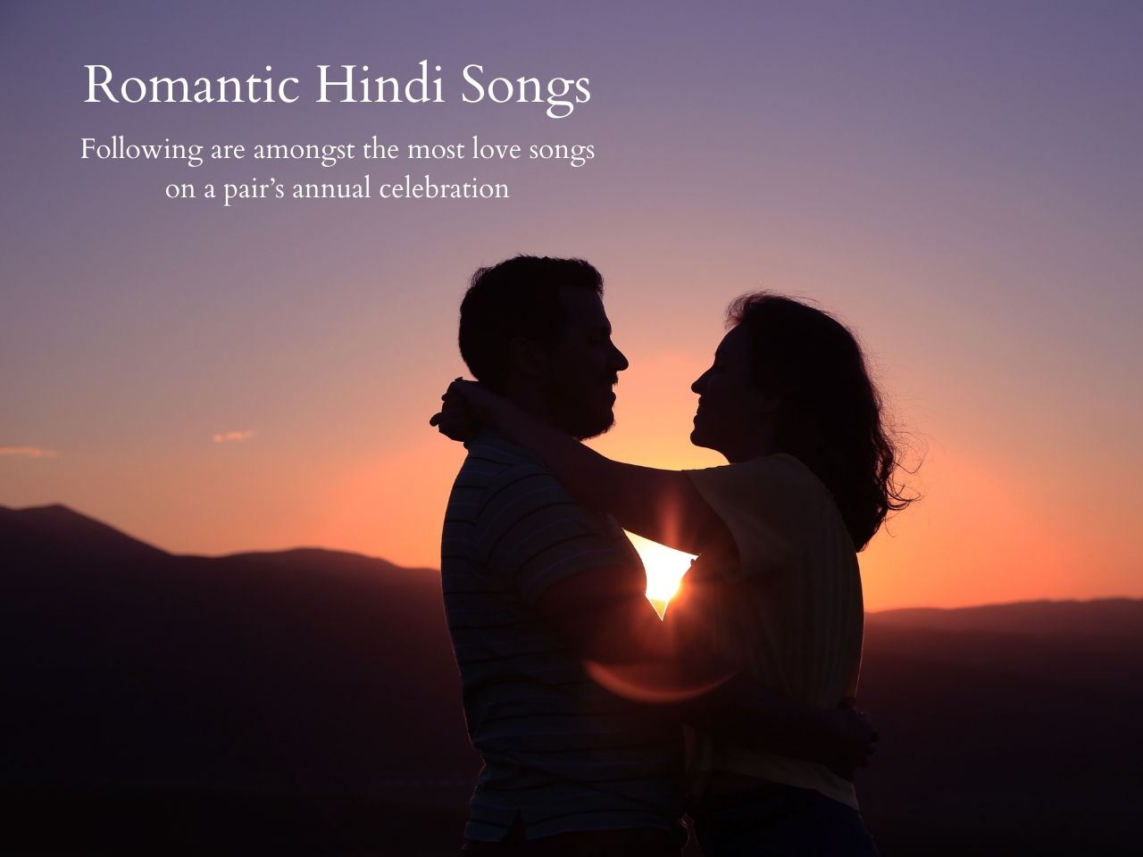Romantic Hindi Songs for couple anniversary